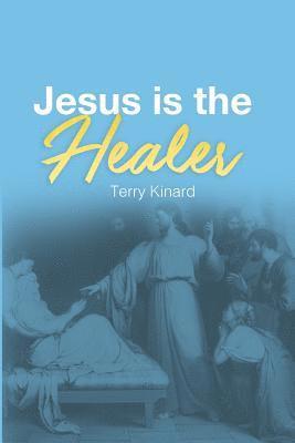 bokomslag Jesus is the Healer