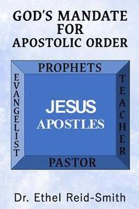 bokomslag God's Mandate For Apostolic Order