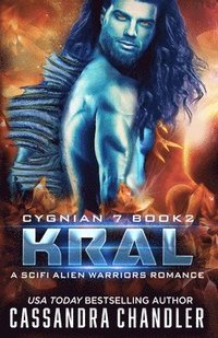 bokomslag Kral: A Scifi Alien Warriors Romance