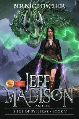 Bernice Fischer - Jeff Madison and the Siege of Bylleraz, Häftad