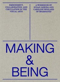 bokomslag Making and Being