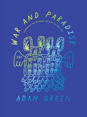 Yasmin Green - Adam Green: War and Paradise, Häftad