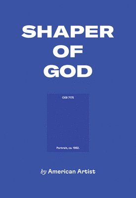 American Artist: Shaper of God 1