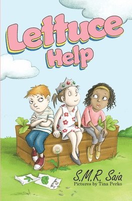 S M R Saia, S. M. R. Saia, S.M.R. Saia - Lettuce Help, Häftad