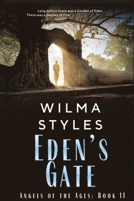 Eden's Gate: Angels of the Ages Book II 1