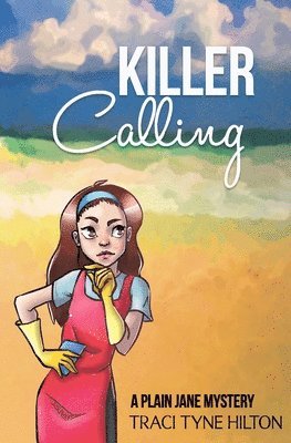 Killer Calling: A Plain Jane Mystery
