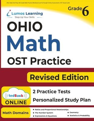 Ohio State Test Prep: 6th Grade Math Practice Workbook and Full-length Online Assessments: OST Study Guide 1