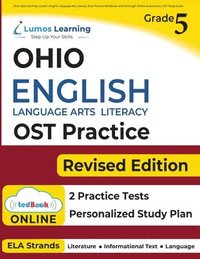 bokomslag Ohio State Test Prep: Grade 5 English Language Arts Literacy (ELA) Practice Workbook and Full-length Online Assessments: OST Study Guide