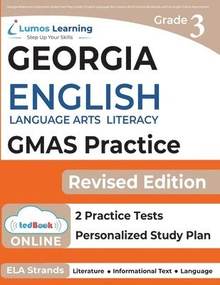 bokomslag Georgia Milestones Assessment System Test Prep: Grade 3 English Language Arts Literacy (ELA) Practice Workbook and Full-length Online Assessments: GMA