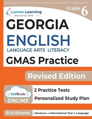 bokomslag Georgia Milestones Assessment System Test Prep: Grade 6 English Language Arts Literacy (ELA) Practice Workbook and Full-length Online Assessments: GMA