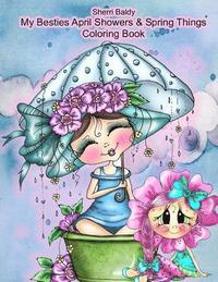 bokomslag Sherri Baldy My Besties Adorable Blooms & Spring Things Coloring Book