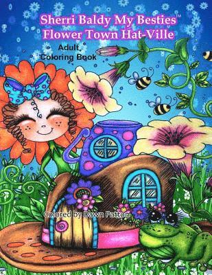 Sherri Baldy My Besties Flower Town Hat Ville Coloring Book 1