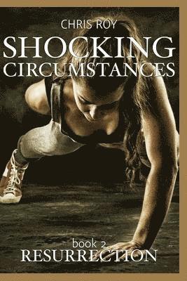 Shocking Circumstances