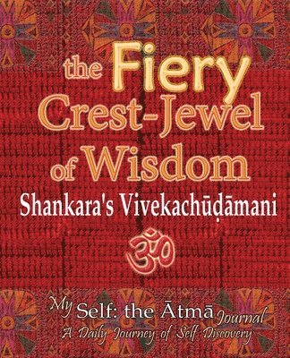 Fiery Crest-Jewel of Wisdom, Shankara's Vivekachudamani