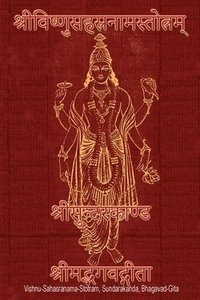 bokomslag Vishnu-Sahasranama-Stotra, Sundara Kanda, Bhagavad-Gita