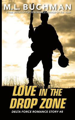 M L Buchman - Love in the Drop Zone, Häftad