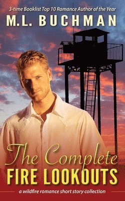 The Complete Fire Lookouts 1