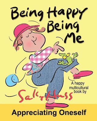 bokomslag Being Happy Being Me: (a Happy Multicultural Book)