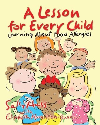 Elizabeth Hamilton-Guarino, Sally Huss - Lesson for Every Child, Häftad