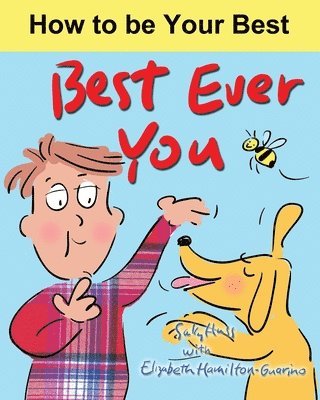 Elizabeth Hamilton-Guarino, Sally Huss - Best Ever You, Häftad