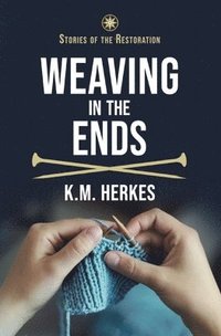 bokomslag Weaving In The Ends