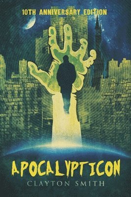 Clayton Smith - Apocalypticon, Häftad