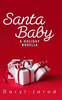 bokomslag Santa Baby: A Holiday Novella