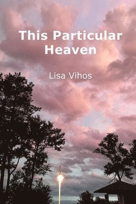 This Particular Heaven