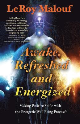 Awake, Refreshed and Energized 1