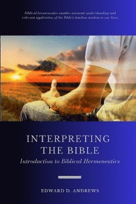 Interpreting the Bible 1