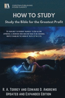 Edward D Andrews, R a Torrey - HOW to STUDY, Häftad