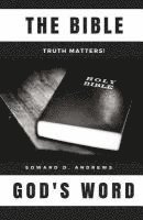Edward D. Andrews - The Bible: God's Word, Häftad