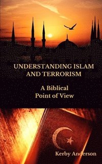 bokomslag UNDERSTANDING ISLAM and TERRORISM