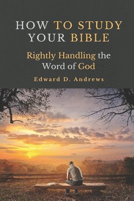 bokomslag How to Study Your Bible