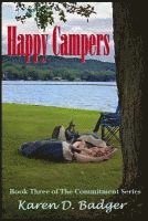 bokomslag Happy Campers: Book Three of The Commitment Series