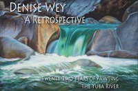 bokomslag Denise Wey a Retrospective: Twenty-Two Years of Painting the Yuba River