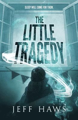 The Little Tragedy 1