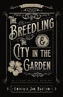 The Breedling and the City in the Garden 1
