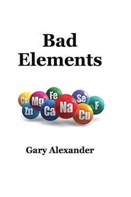 Bad Elements 1