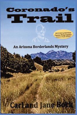Coronado's Trail, Book 1 1