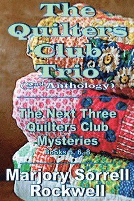 Quilters Club Trio