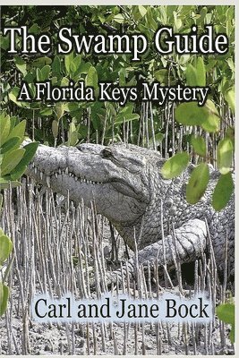 The Swamp Guide, Book One 1