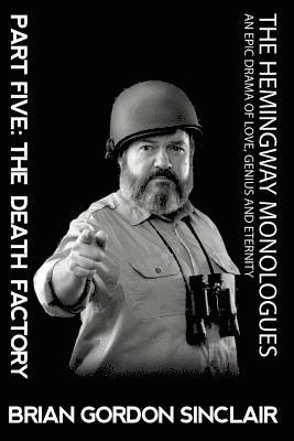 Hemingway Monologues
