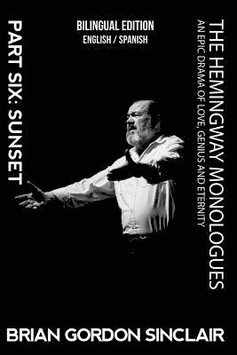 Brian Gordon Sinclair - Hemingway Monologues, Häftad