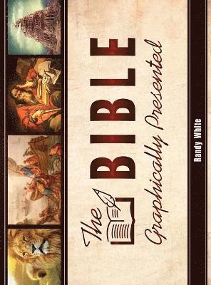 Randy White - Bible Graphically Presented, Inbunden