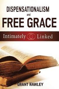 bokomslag Dispensationalism and Free Grace