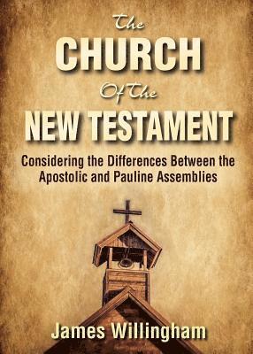 The Church of the New Testament 1