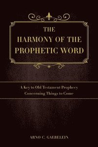 bokomslag Harmony of the Prophetic Word