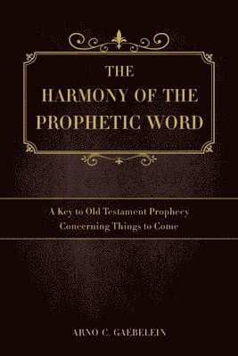 bokomslag Harmony of the Prophetic Word