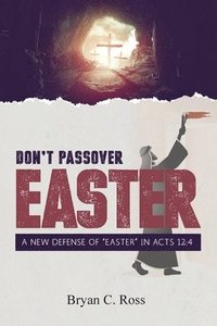 bokomslag Don't Passover Easter